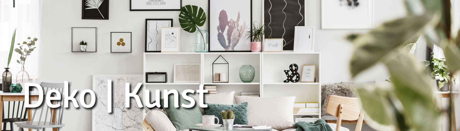 Deko und Kunst Deko und Kunst