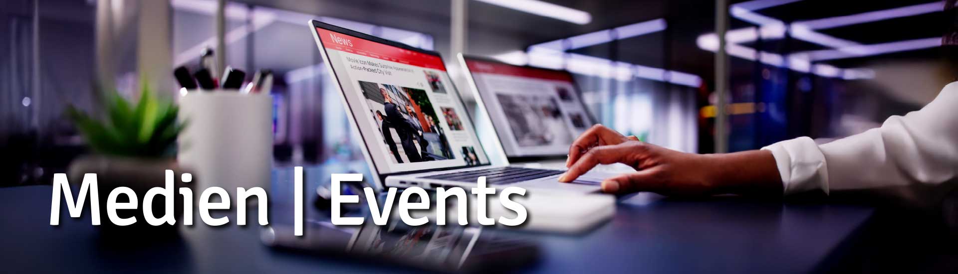 Meidien und Events Meidien und Events